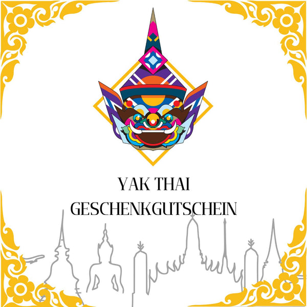 Yak Thai Geschenkgutschein - Yak Thai