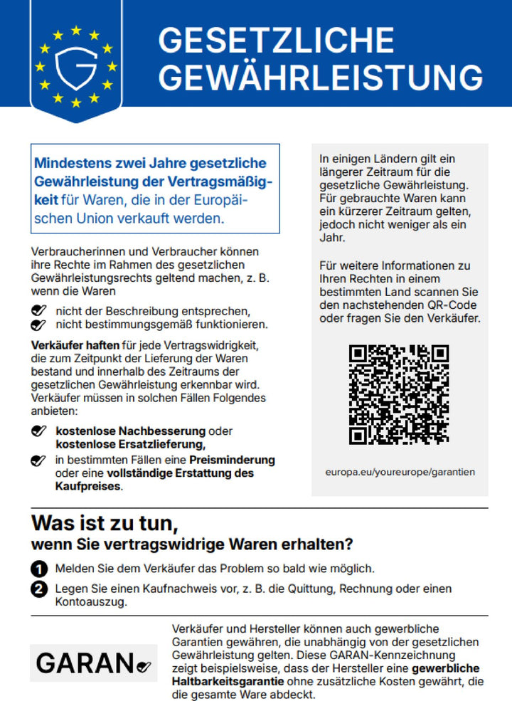 EU-Hinweis: Gesetzliche Gewährleistung – mindestens zwei Jahre gesetzliche Gewährleistung der Vertragsmäßigkeit für Waren, die in der Europäischen Union verkauft werden. Weitere Informationen unter europa.eu/youreurope/garantien